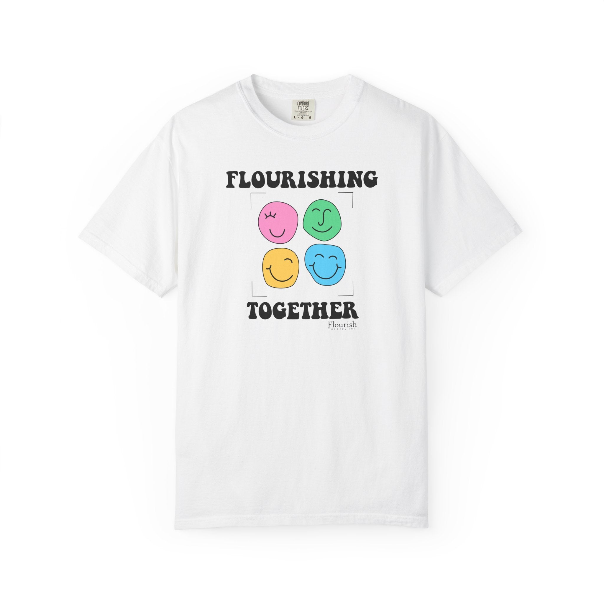 Faces Flourishing Together T-Shirt - Flourish Therapy Collection